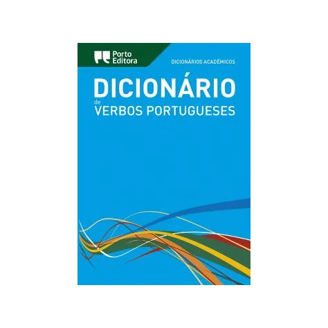 Dicionário Académico de Verbos Portugueses Dicionário Académico de Verbos Portugueses