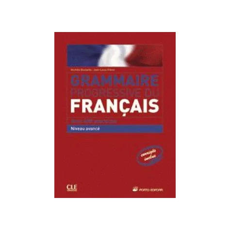 Grammaire Progressive du Français - Niveau Avancé Grammaire Progressive du Français - Niveau Avancé