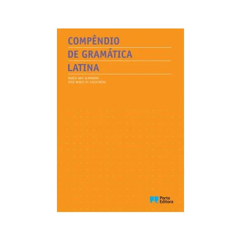 Compêndio de Gramática Latina Compêndio de Gramática Latina