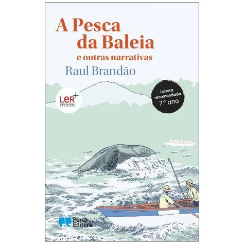 A pesca da Baleia e outras narrativas A pesca da Baleia e outras narrativas