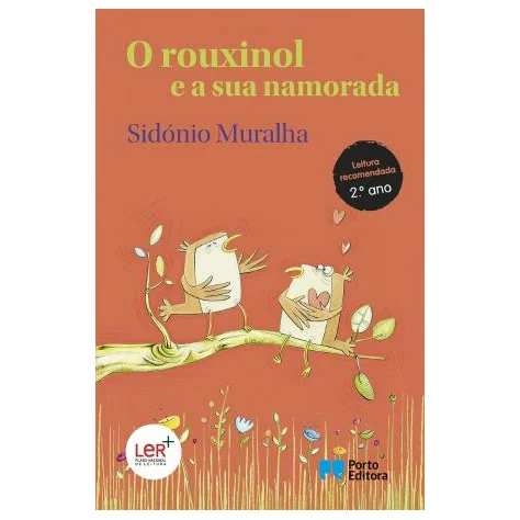 O Rouxinol e a sua namorada O Rouxinol e a sua namorada