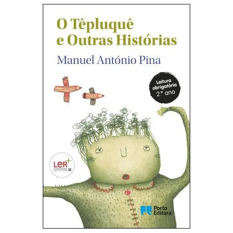 O têpluquê e outras histórias O têpluquê e outras histórias