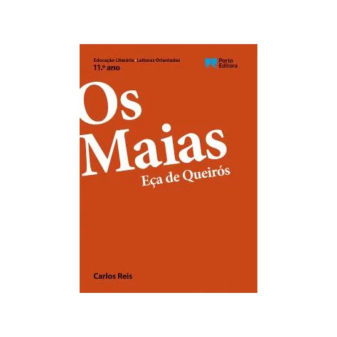 Leituras Orientadas - Os Maias, Eça de Queirós - 11.º Ano