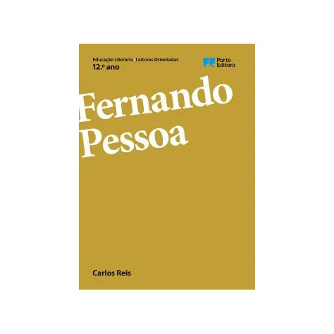 Leituras Orientadas - Fernando Pessoa - 12.º ano Leituras Orientadas - Fernando Pessoa - 12.º ano