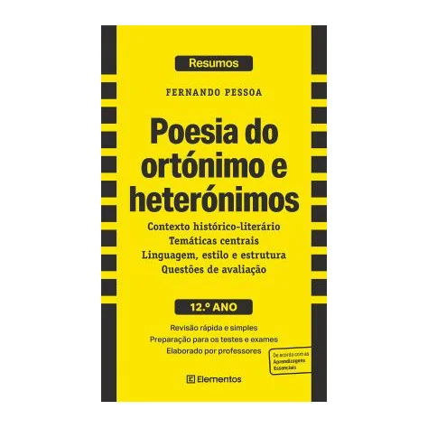 Resumos - Poesia do ortónimo e heterónimos - Fernando Pessoa - 12.º ano