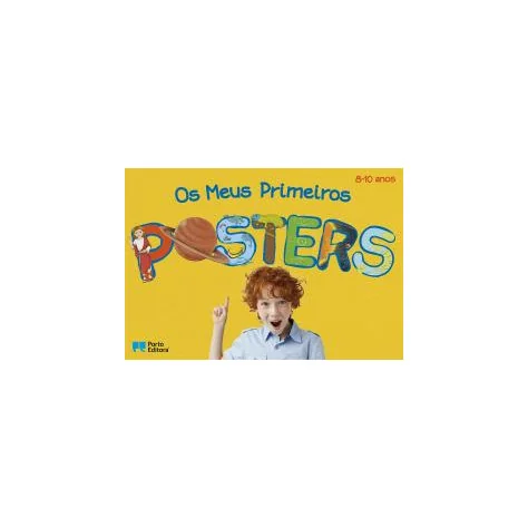 Os Meus Primeiros Posters - 8-10 anos Os Meus Primeiros Posters - 8-10 anos