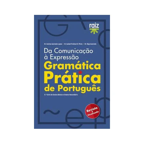 Gramática Prática de Português - 3.º Ciclo do Ensino Básico e Ensino Secundário