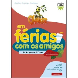 Oliver em Férias com os Amigos - do 4.º para o 5.º ano