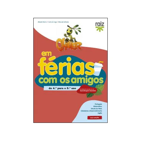 Oliver em Férias com os Amigos - do 4.º para o 5.º ano Oliver em Férias com os Amigos - do 4.º para o 5.º ano