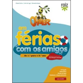 Oliver em Férias com os Amigos - do 1.º para o 2.º ano