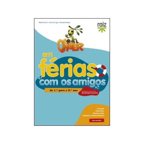 Oliver em Férias com os Amigos - do 1.º para o 2.º ano Oliver em Férias com os Amigos - do 1.º para o 2.º ano