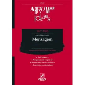Arrumar Ideias - Fernando Pessoa - Mensagem - 12.º Ano