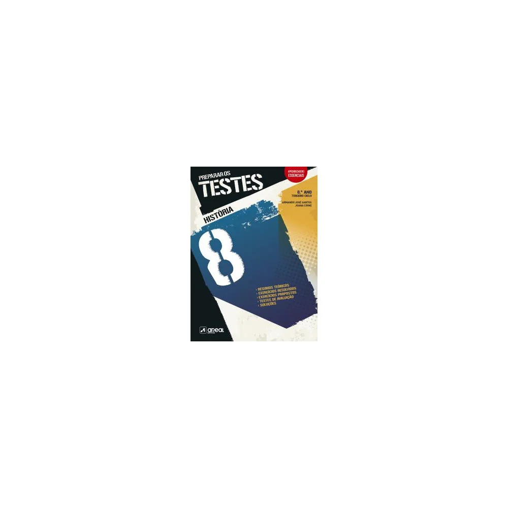 Preparar os Testes - História 8 - 8.º Ano