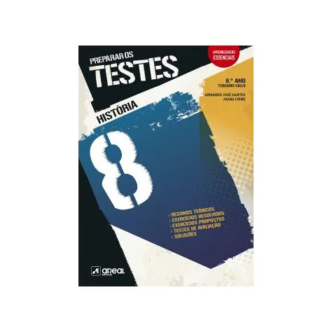 Preparar os Testes - História 8 - 8.º Ano Preparar os Testes - História 8 - 8.º Ano
