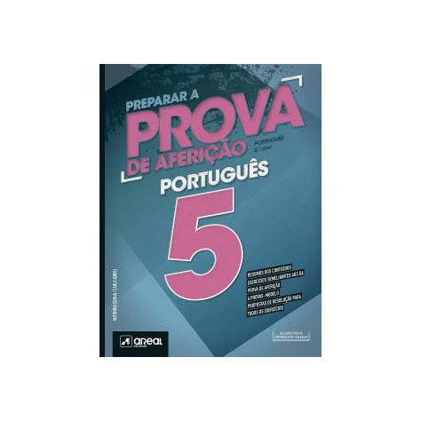 Preparar a Prova de Aferição - Português 5 - 5.º Ano Preparar a Prova de Aferição - Português 5 - 5.º Ano