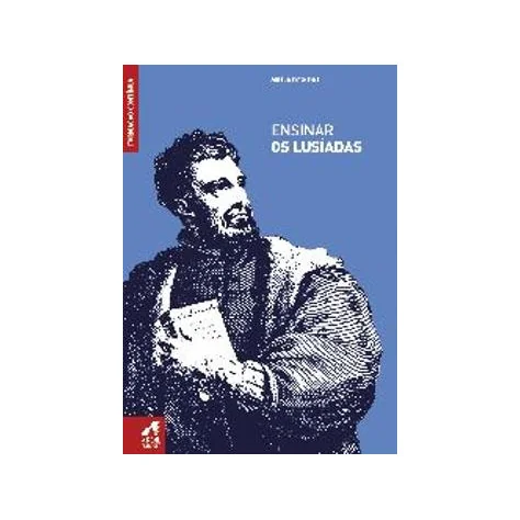 Ensinar os Lusíadas Ensinar os Lusíadas