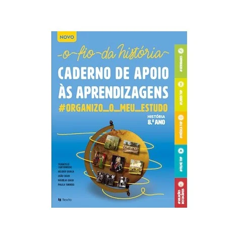 9789724756738 - NOVO O Fio da História 8 - História - Caderno de Atividades 9789724756738 - NOVO O Fio da História 8 - História - Caderno de Atividades