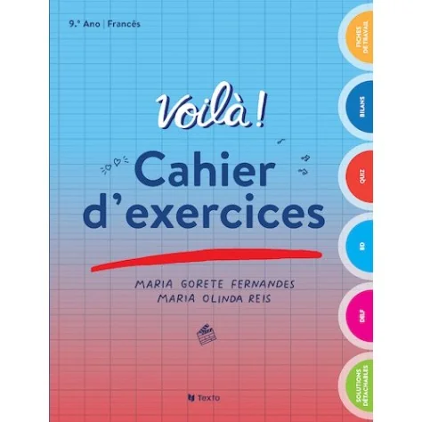 9789724757841 - Voilà! 9 - Francês - Caderno de Atividades 9789724757841 - Voilà! 9 - Francês - Caderno de Atividades