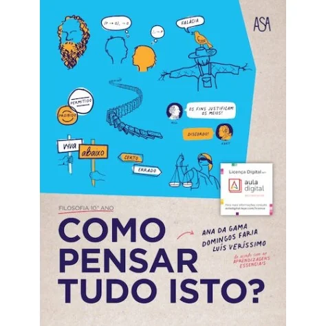9789892350011 - Como pensar tudo isto? 10º Ano Filosofia - Manual do Aluno 9789892350011 - Como pensar tudo isto? 10º Ano Filosofia - Manual do Aluno