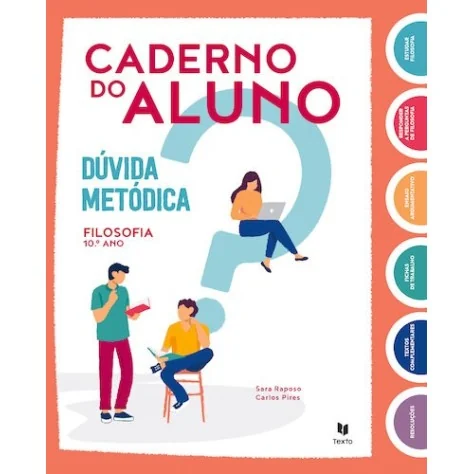 9789724756295 - Dúvida Metódica 10 Filosofia - Caderno de Atividades 9789724756295 - Dúvida Metódica 10 Filosofia - Caderno de Atividades