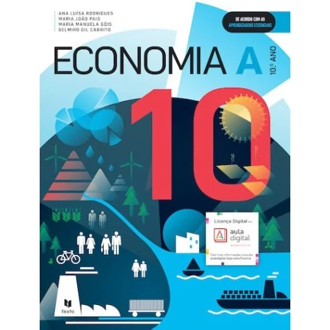 9789724756264 - Economia - Economia A 10.º Ano - Manual do Aluno 9789724756264 - Economia - Economia A 10.º Ano - Manual do Aluno