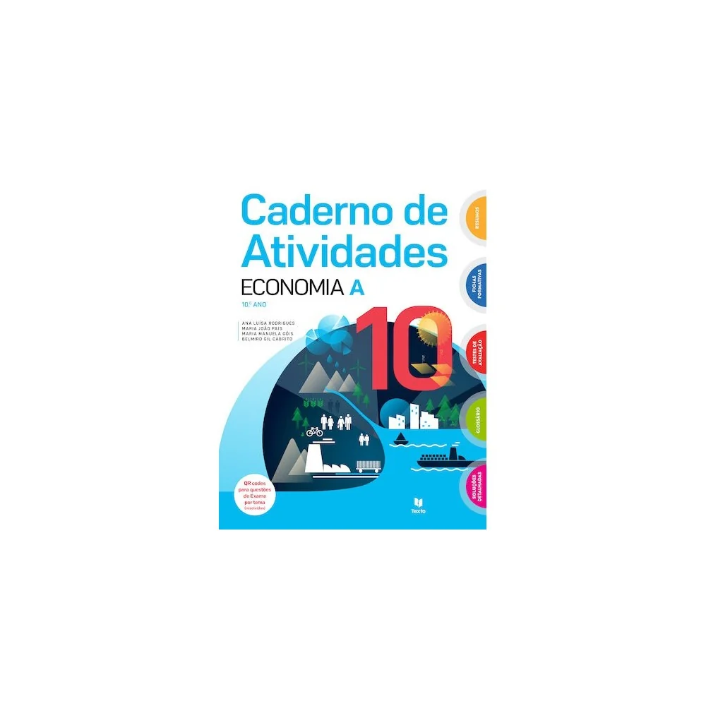 9789724756271 - Economia - Economia A 10.º Ano - Caderno de Atividades