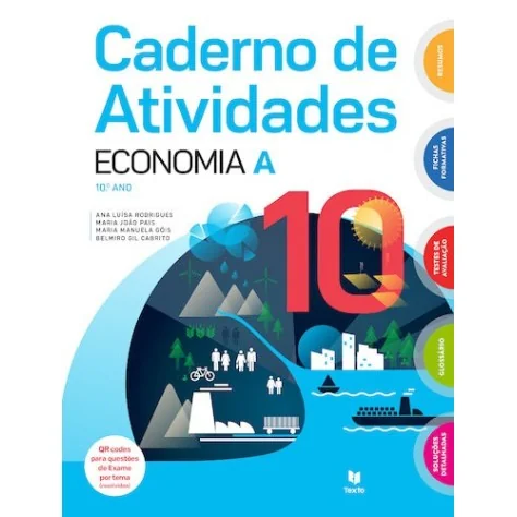 9789724756271 - Economia - Economia A 10.º Ano - Caderno de Atividades 9789724756271 - Economia - Economia A 10.º Ano - Caderno de Atividades