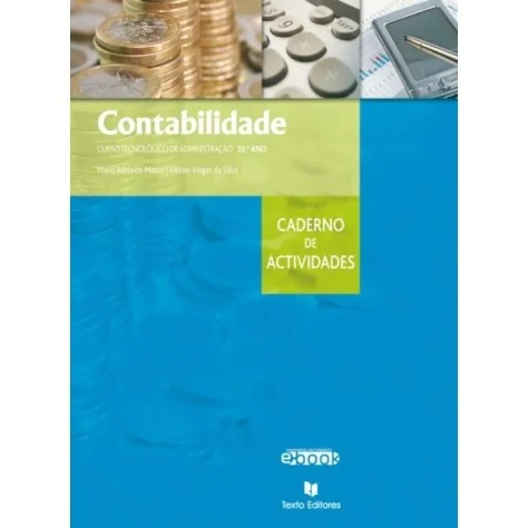 9789724733913 - Contabilidade 10.º Ano - Caderno de Atividades 9789724733913 - Contabilidade 10.º Ano - Caderno de Atividades