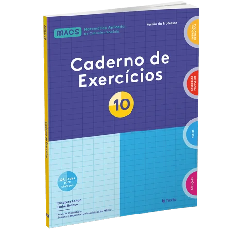 9789724758930 - MACS 10 - Matemática Aplicada às Ciências Sociais - Caderno de Atividades 9789724758930 - MACS 10 - Matemática Aplicada às Ciências Sociais - Caderno de Atividades
