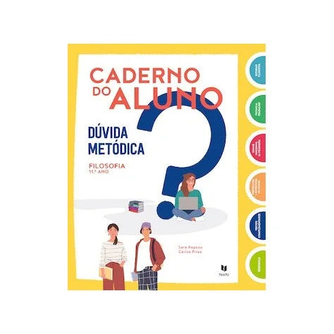 9789724756998 - Dúvida Metódica 11 - Filosofia - Caderno de Atividades 9789724756998 - Dúvida Metódica 11 - Filosofia - Caderno de Atividades