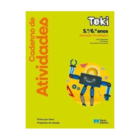 9789720207319 - Teki - Educação Tecnológica - 5.º/6.º Anos - Caderno de Atividades 9789720207319 - Teki - Educação Tecnológica - 5.º/6.º Anos - Caderno de Atividades