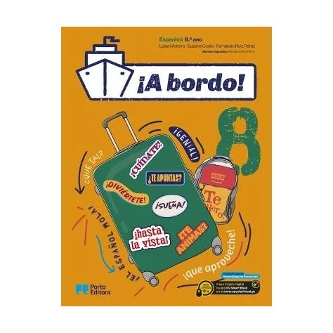 9789720313676 - ¡A bordo! - Espanhol - 8.º Ano - Manual do Aluno 9789720313676 - ¡A bordo! - Espanhol - 8.º Ano - Manual do Aluno