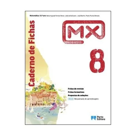 9789720318398 - MX 8 - Matemática - Caderno de Atividades/Recuperação de Aprendizagens 9789720318398 - MX 8 - Matemática - Caderno de Atividades/Recuperação de Aprendizagens