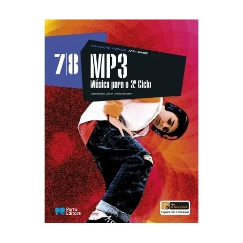 9789720331168 - MP3 - Música para o 3.º Ciclo - Educação Musical - 7.º / 8.º Anos - Manual do Aluno 9789720331168 - MP3 - Música para o 3.º Ciclo - Educação Musical - 7.º / 8.º Anos - Manual do Aluno