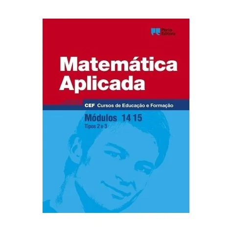 9789720339140 - Matemática Aplicada - Módulos 14 9789720339140 - Matemática Aplicada - Módulos 14