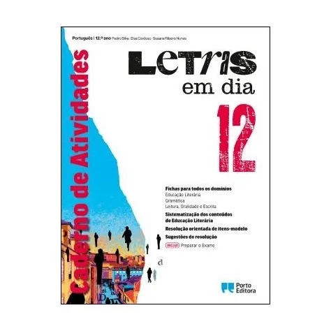 9789720401588 - Letras em dia 12 - Português - Caderno de Atividades/Preparar o Exame 9789720401588 - Letras em dia 12 - Português - Caderno de Atividades/Preparar o Exame