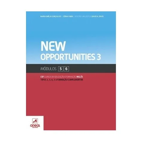 9789896470265 - New Opportunities 3 - Inglês - Módulos 5 e 6 - Cursos de Educação e Formação 9789896470265 - New Opportunities 3 - Inglês - Módulos 5 e 6 - Cursos de Educação e Formação