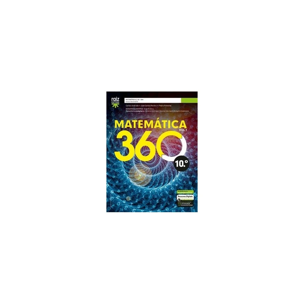 9789897444548 - Matemática 360 10.º Ano - Matemática A ( 3 Volumes) - Manual do Aluno
