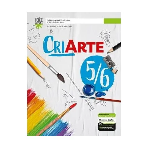 9789897445590 - CriArte 5/6 - Educação Visual - 5.º e 6.º anos - Manual do Aluno 9789897445590 - CriArte 5/6 - Educação Visual - 5.º e 6.º anos - Manual do Aluno