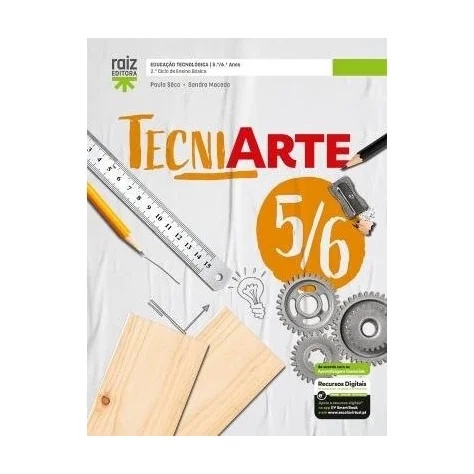 9789897445637 - TecniArte 5/6 - Educação Tecnológica - 5.º e 6.º anos - Manual do Aluno 9789897445637 - TecniArte 5/6 - Educação Tecnológica - 5.º e 6.º anos - Manual do Aluno