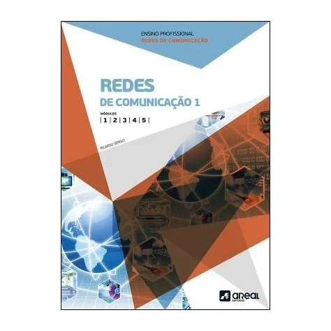 9789897671456 - Redes de Comunicação 1- Módulos 1 9789897671456 - Redes de Comunicação 1- Módulos 1