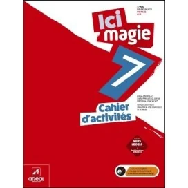 9789897672903 - Ici Magie 7 - Francês - Nível A1.2 - Cahier d'activités /Caderno de Atividades