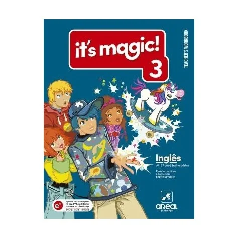 9789897677762 - It's Magic! 3 Workbook - Inglês - Caderno de Atividades 9789897677762 - It's Magic! 3 Workbook - Inglês - Caderno de Atividades