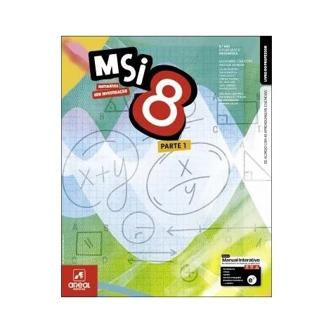 9789897679223 - MSI 8 - Matemática Sob Investigação 8 ( 2 Volumes) - Manual do Aluno 9789897679223 - MSI 8 - Matemática Sob Investigação 8 ( 2 Volumes) - Manual do Aluno