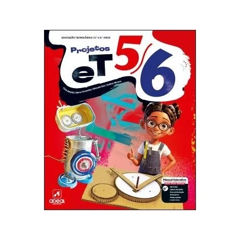 9789897679780 - Projetos ET 5/6 - Educação Tecnológica - 5.º e 6.º Anos - Manual do Aluno 9789897679780 - Projetos ET 5/6 - Educação Tecnológica - 5.º e 6.º Anos - Manual do Aluno