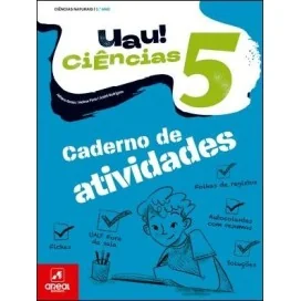 9789897679841 - UAU! Ciências 5 - Ciências Naturais - Caderno de Atividades