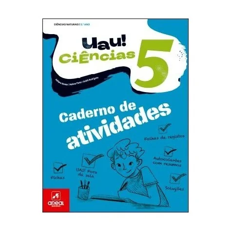 9789897679841 - UAU! Ciências 5 - Ciências Naturais - Caderno de Atividades 9789897679841 - UAU! Ciências 5 - Ciências Naturais - Caderno de Atividades