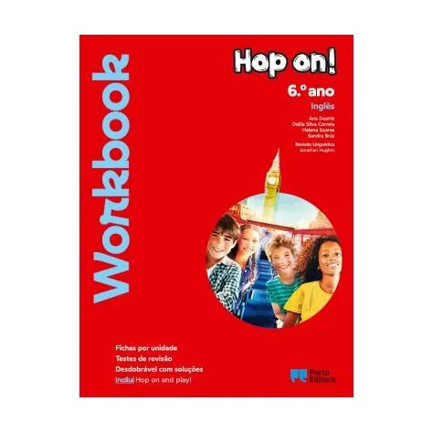 9789720202802 - Hop on! - Inglês - 6.º Ano - Workbook/Hop on and play! - Caderno de Atividades 9789720202802 - Hop on! - Inglês - 6.º Ano - Workbook/Hop on and play! - Caderno de Atividades