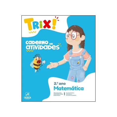 9789895750160 - TRIX - Matemática - 2.º Ano - Caderno de Atividades 9789895750160 - TRIX - Matemática - 2.º Ano - Caderno de Atividades