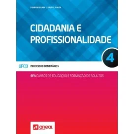 9789896471934 - Cidadania e Profissionalidade 4 - Cursos de Educação e Formação de Adultos